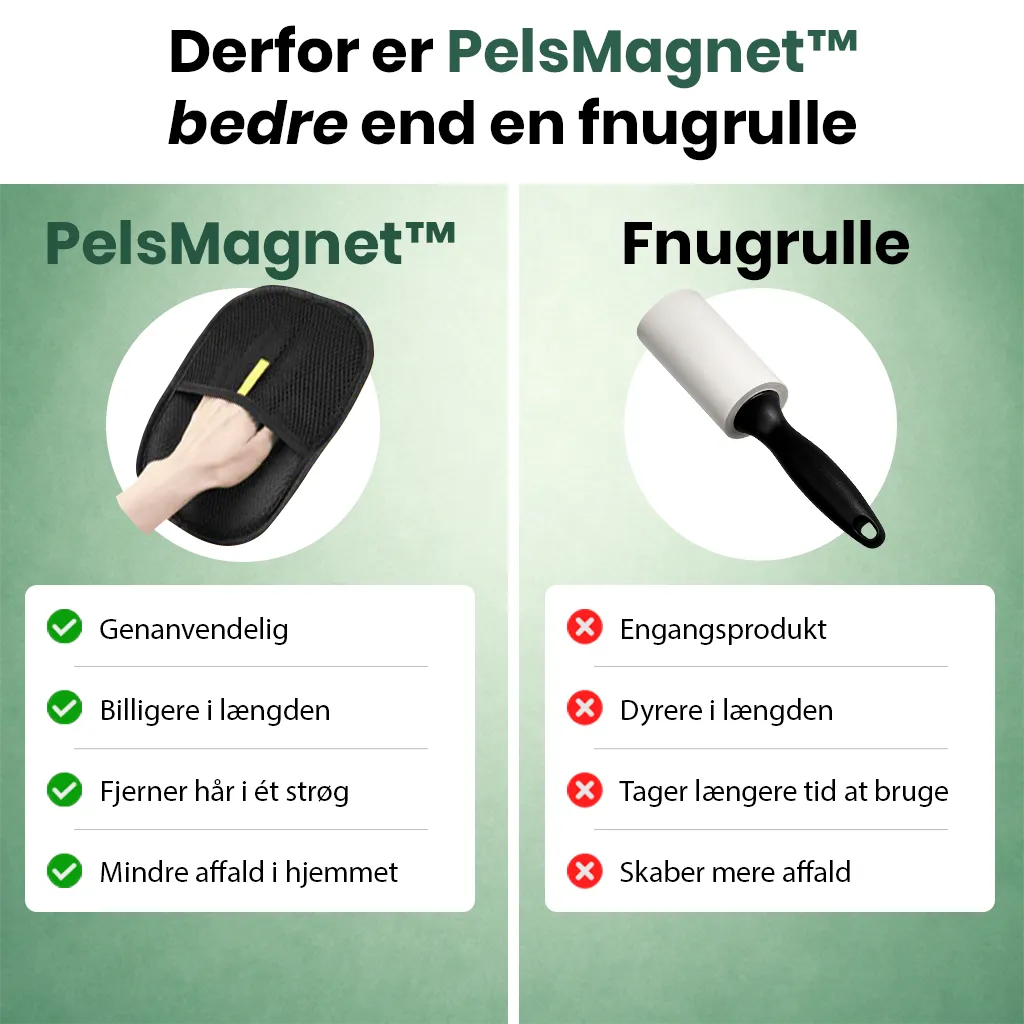 PelsMagnet™ – Når det sidste hår skal væk